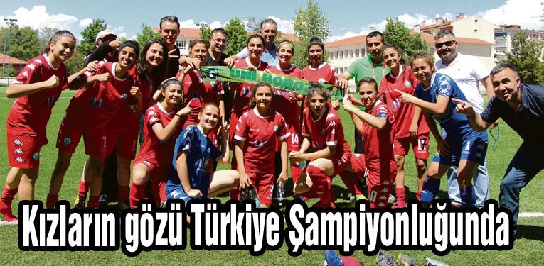 Kızların gözü Türkiye Şampiyonluğunda 